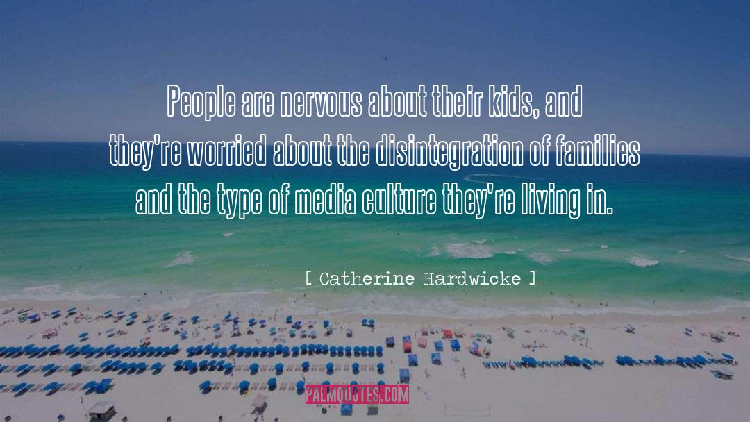 Third Culture Kids quotes by Catherine Hardwicke