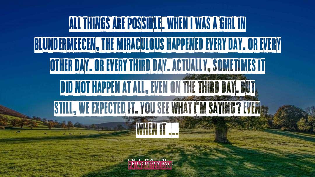 Third Day quotes by Kate DiCamillo