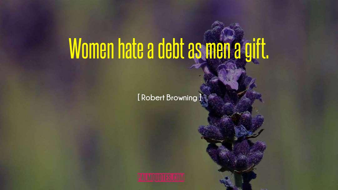 Third Debt quotes by Robert Browning