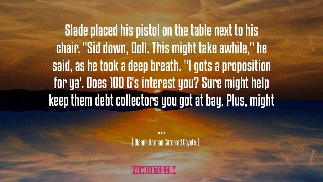 Third Debt quotes by Dianne Harman Cornered Coyote