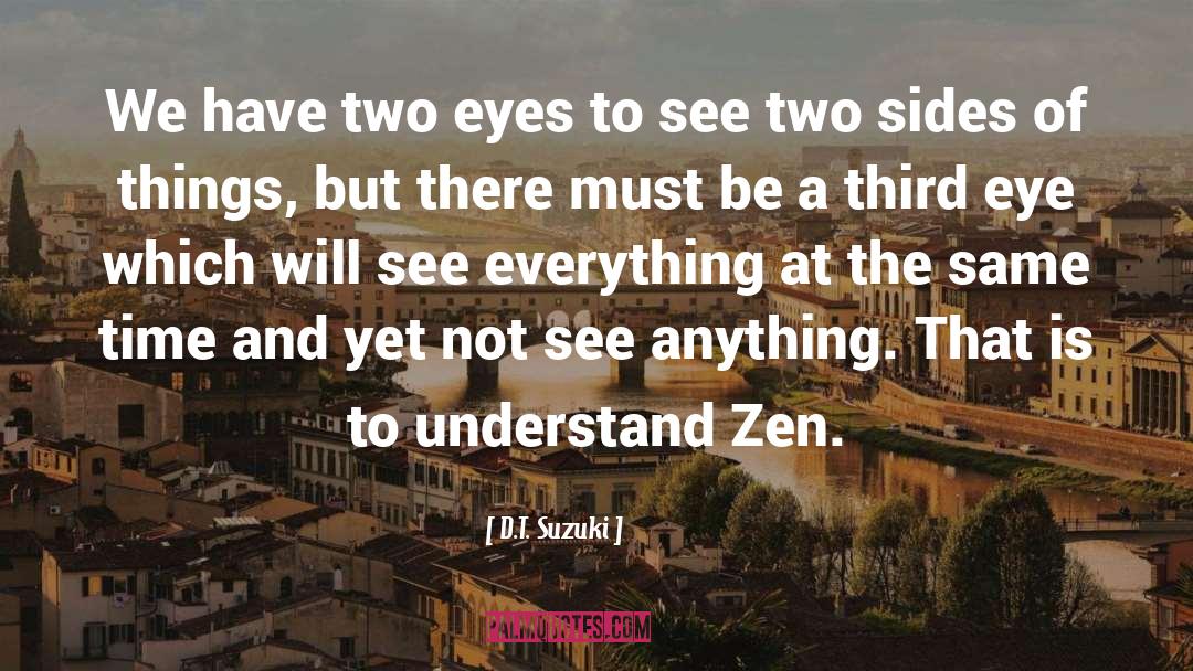 Third Eye quotes by D.T. Suzuki