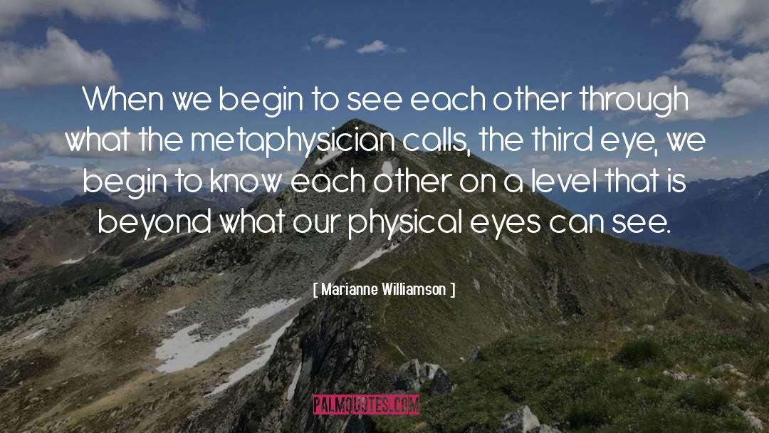 Third Eye quotes by Marianne Williamson