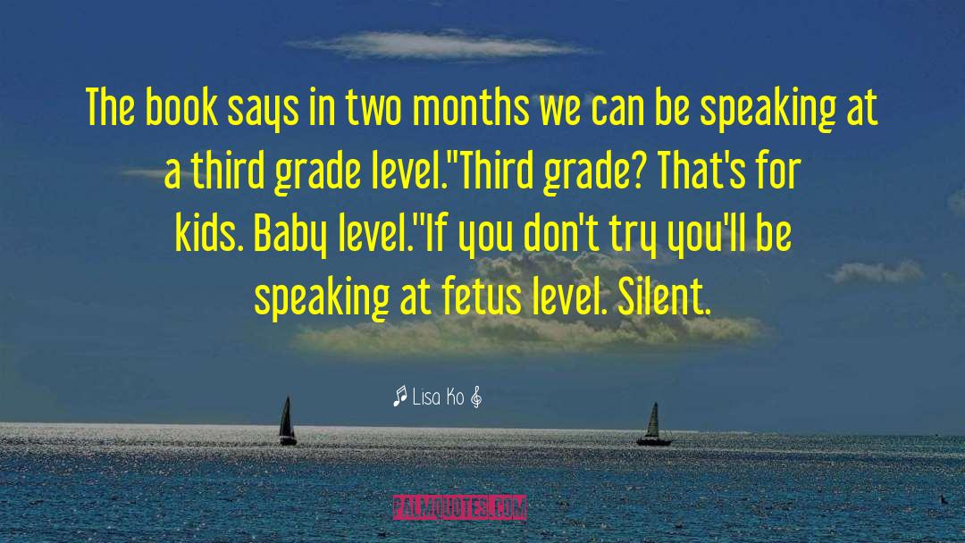 Third Grade quotes by Lisa Ko