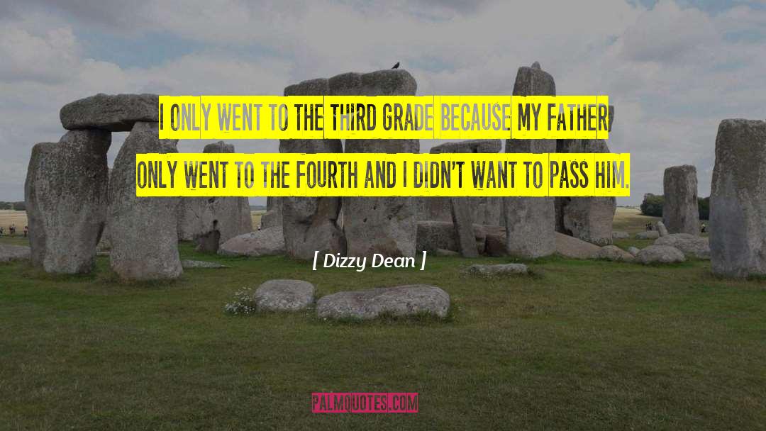 Third Grade quotes by Dizzy Dean