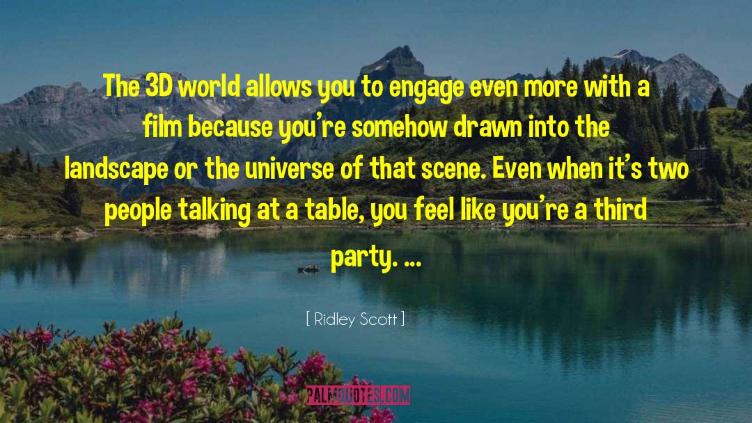 Third Party quotes by Ridley Scott