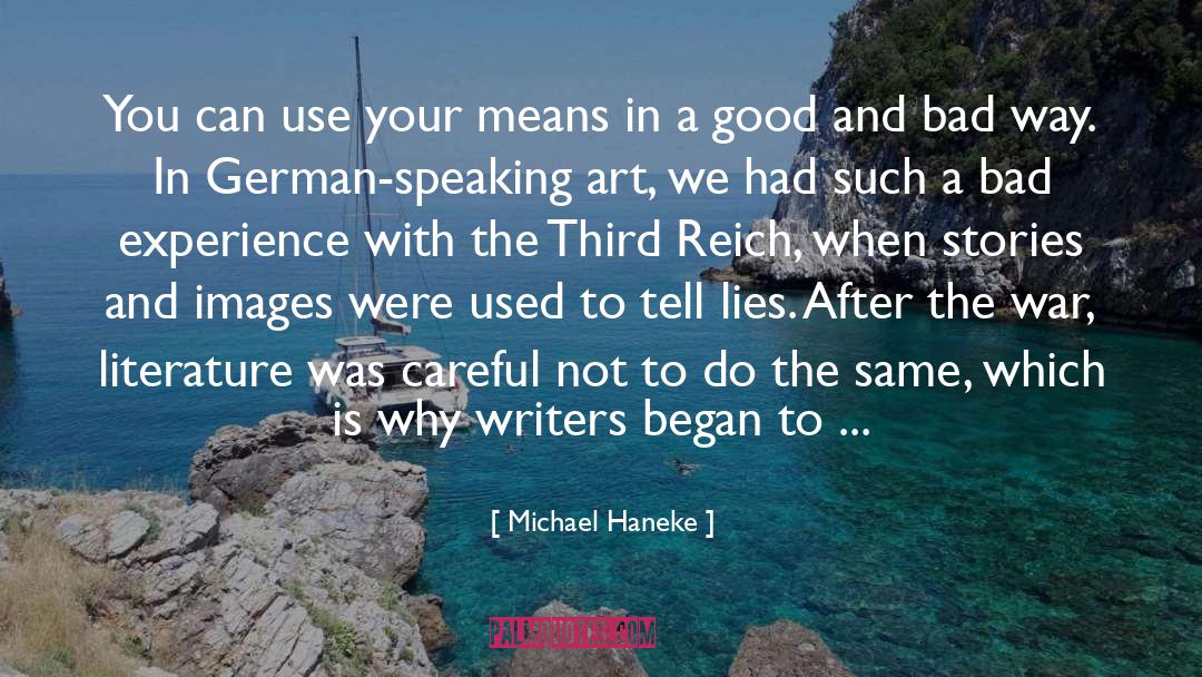 Third Reich quotes by Michael Haneke