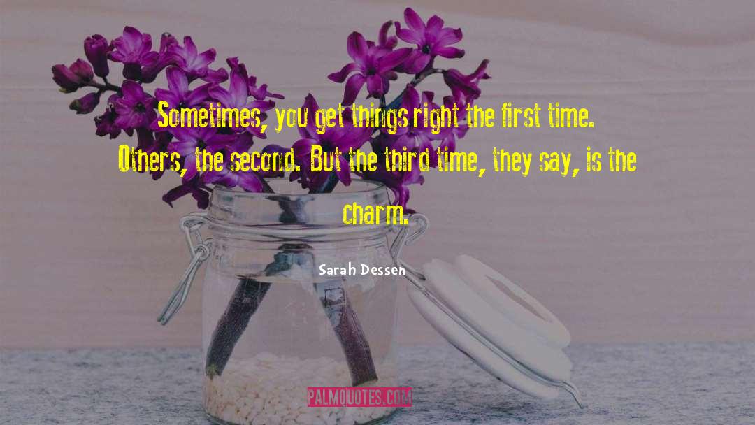 Third Time quotes by Sarah Dessen