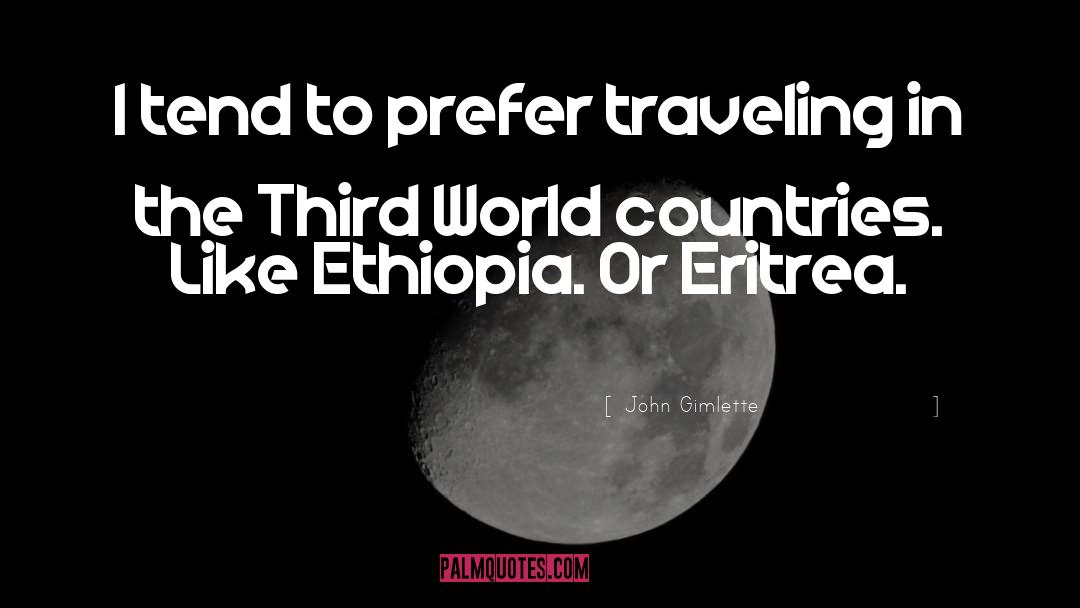Third World Countries quotes by John Gimlette
