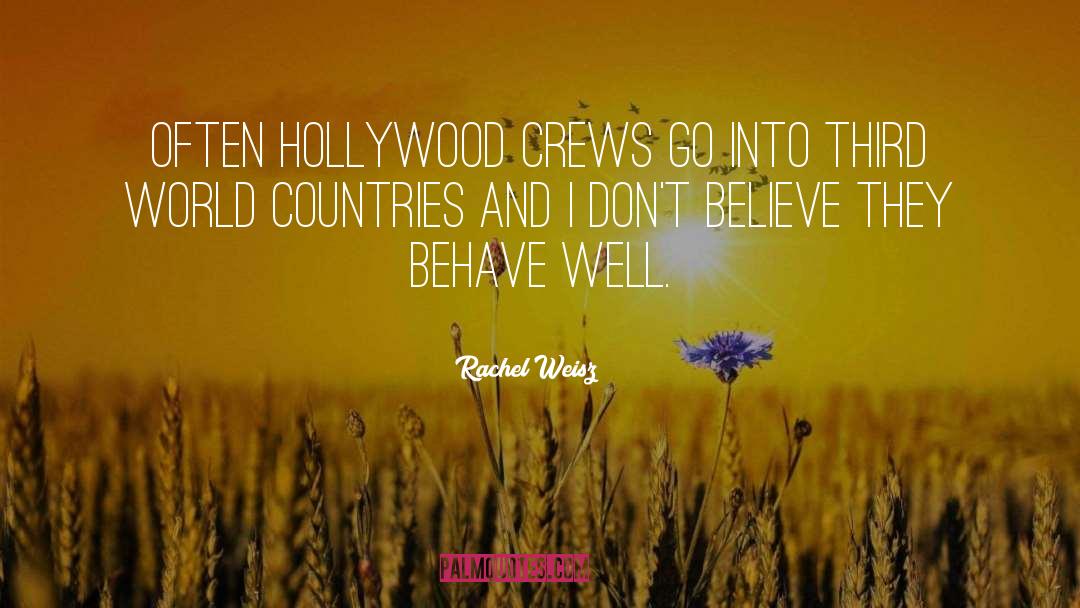 Third World quotes by Rachel Weisz