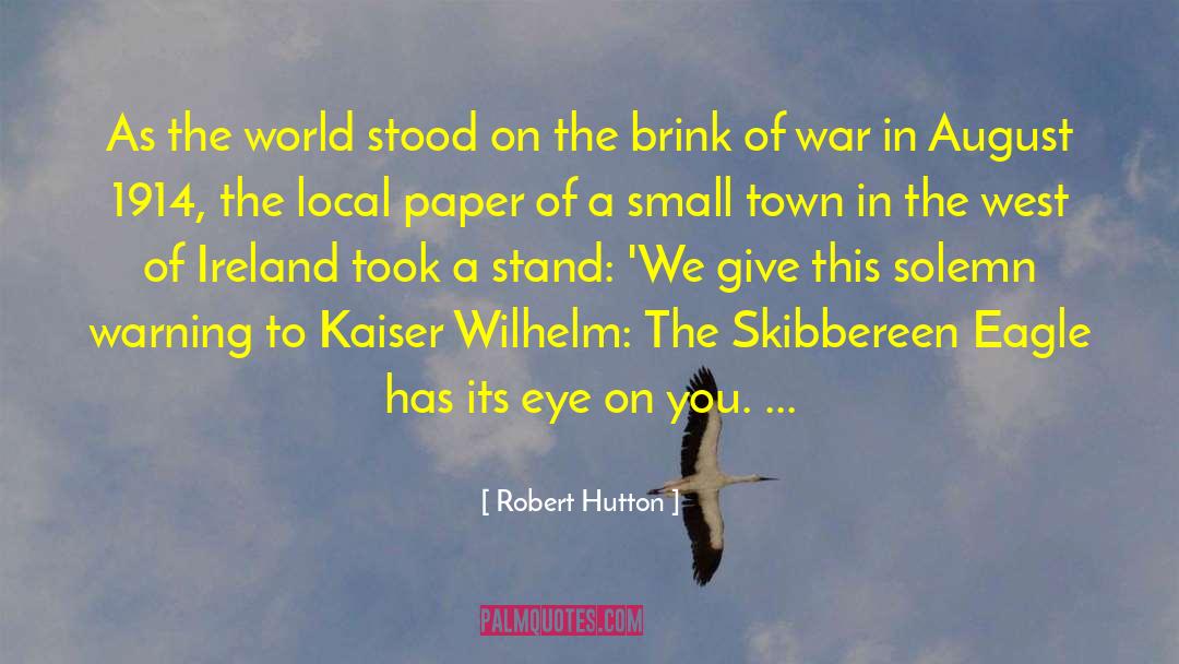 Third World War quotes by Robert Hutton