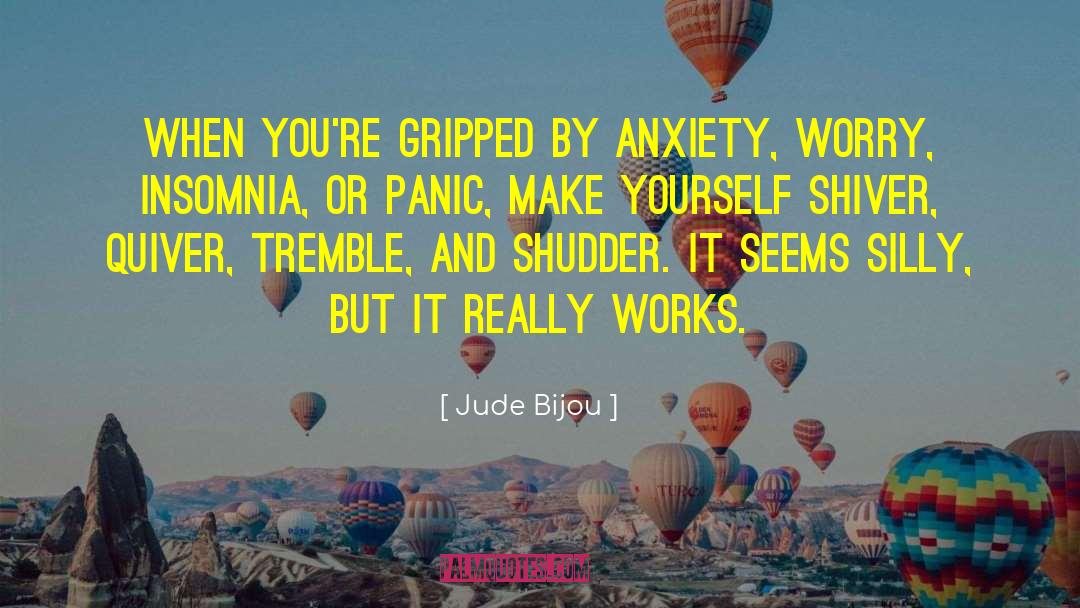 Thirst And Anxiety quotes by Jude Bijou