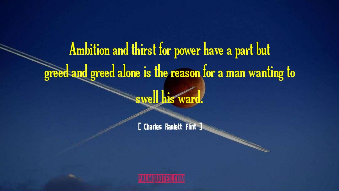 Thirst For Power quotes by Charles Ranlett Flint