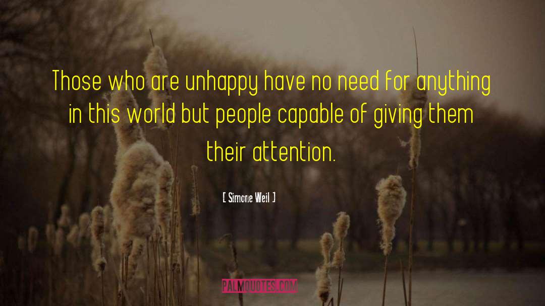 Thirsty For Attention quotes by Simone Weil