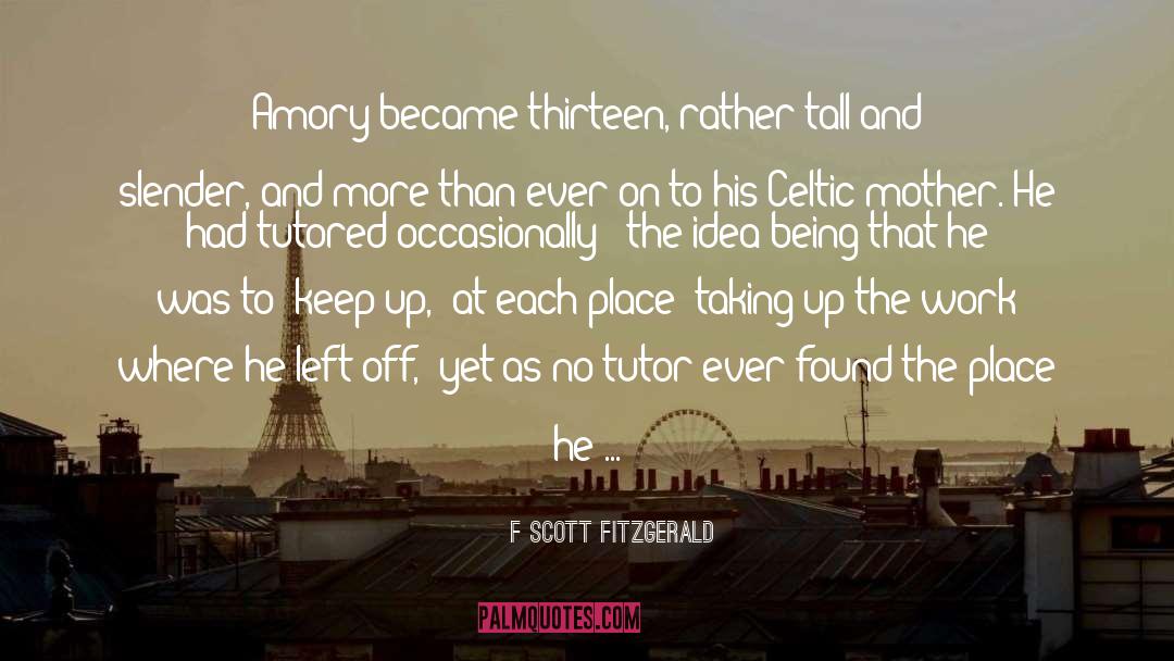 Thirteen quotes by F Scott Fitzgerald