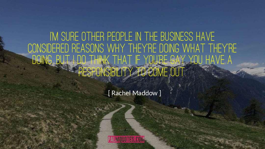 Thirteen Reasons Why quotes by Rachel Maddow