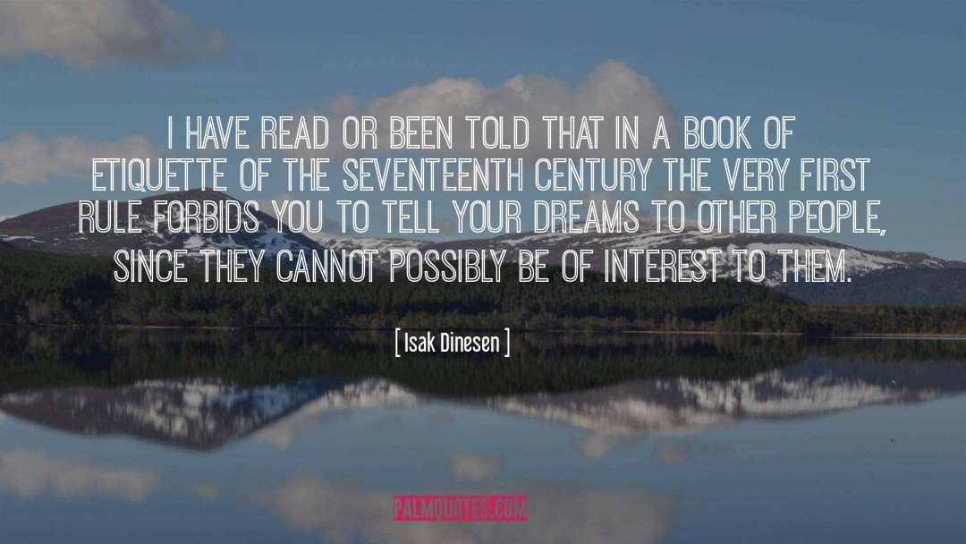 Thirteenth Century quotes by Isak Dinesen
