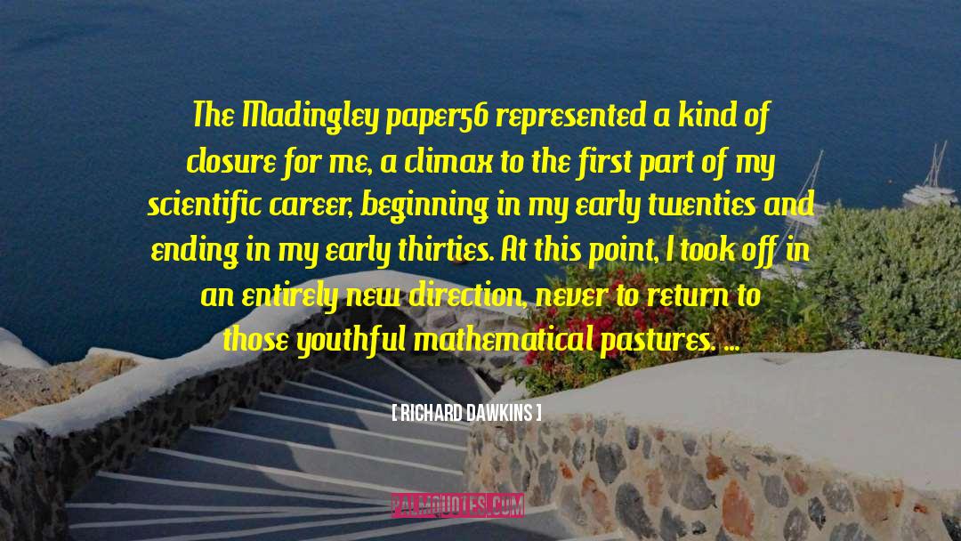 Thirties quotes by Richard Dawkins