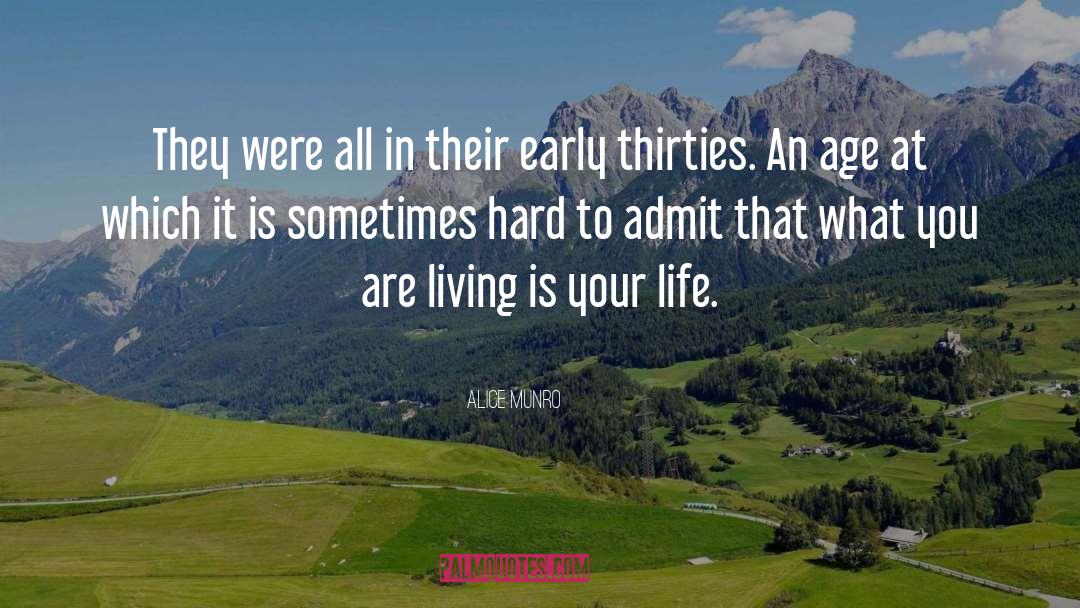 Thirties quotes by Alice Munro