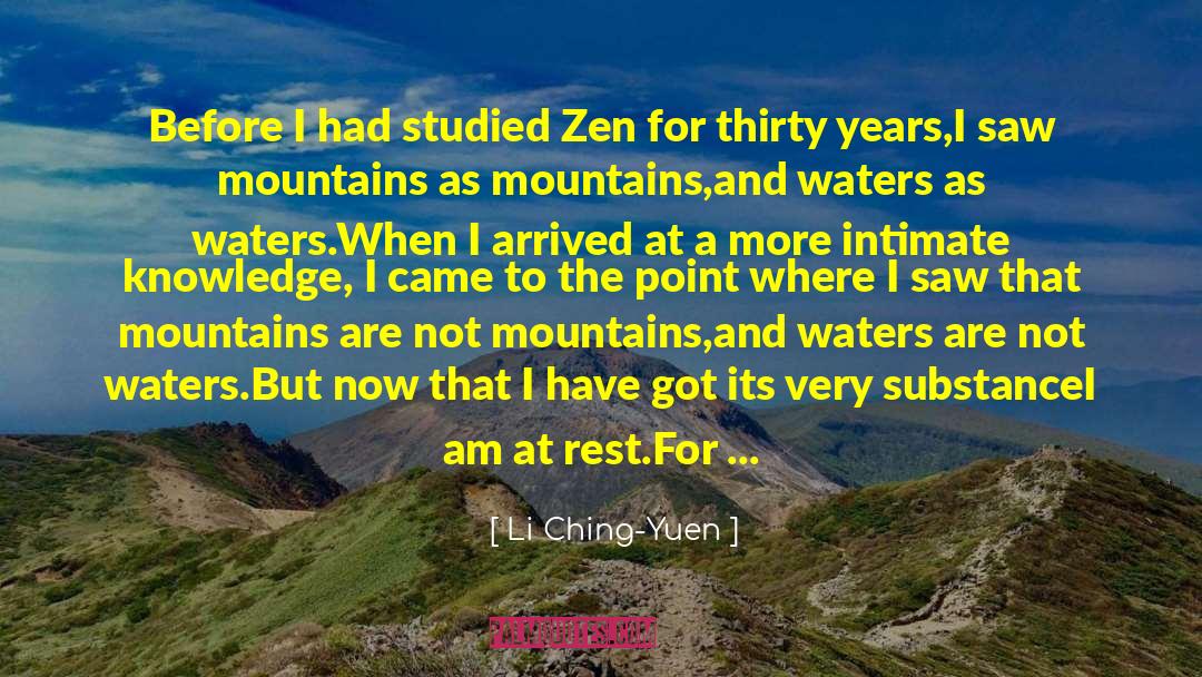 Thirty Years quotes by Li Ching-Yuen