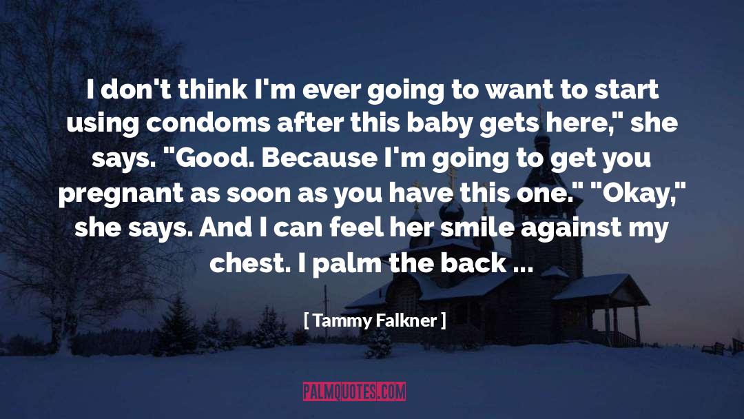 This Baby quotes by Tammy Falkner