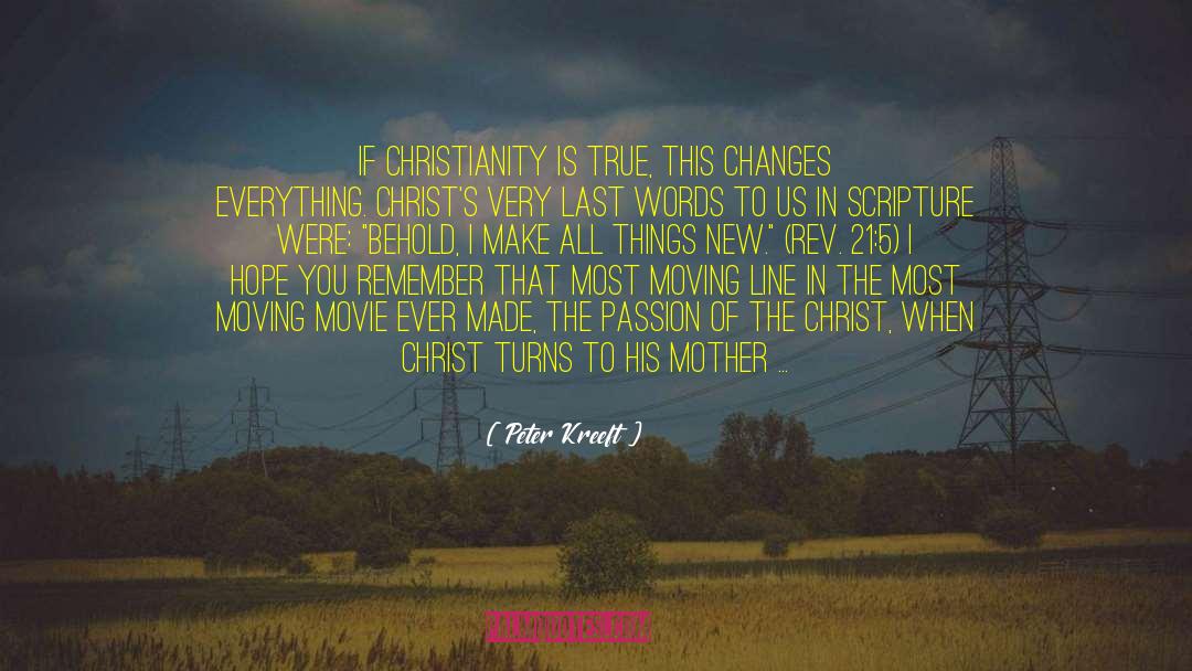 This Changes Everything quotes by Peter Kreeft