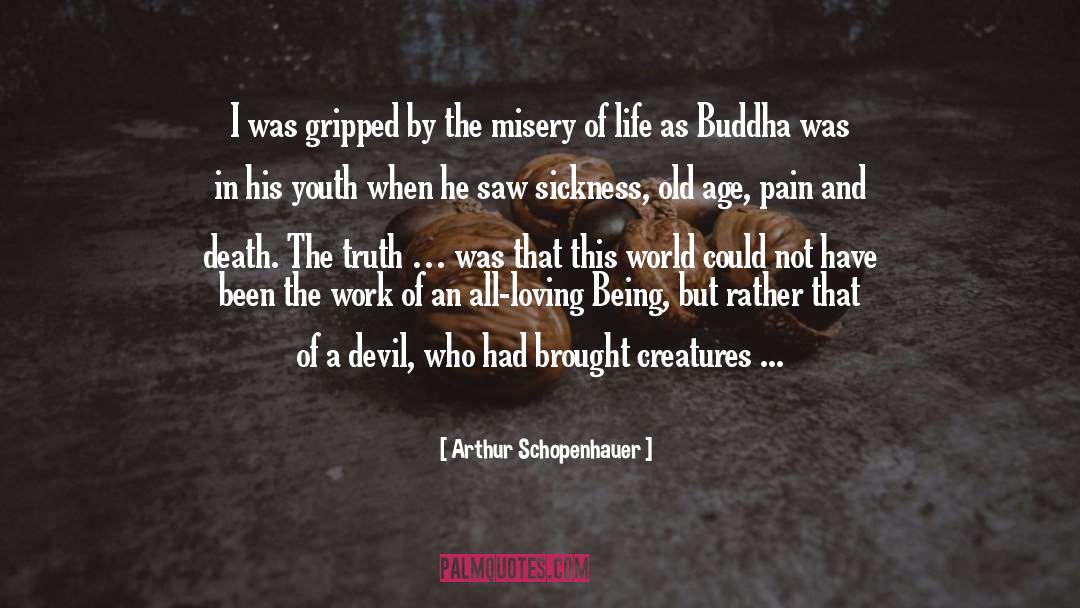 This Devil S Dice quotes by Arthur Schopenhauer