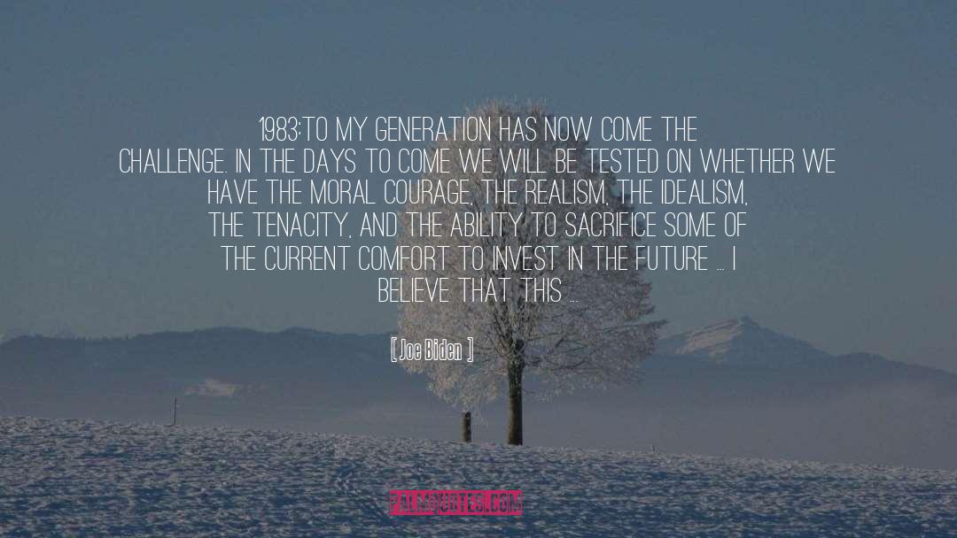 This Generation quotes by Joe Biden