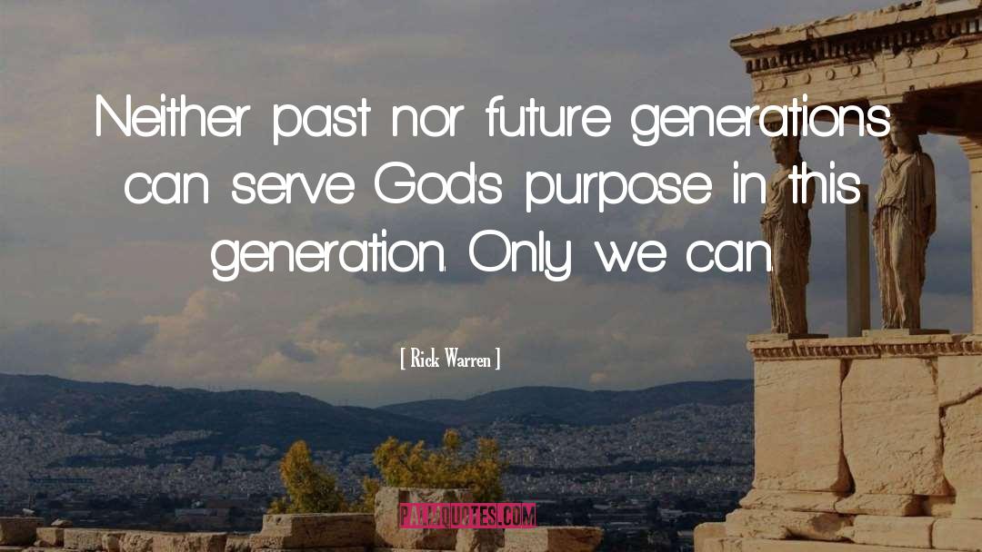 This Generation quotes by Rick Warren