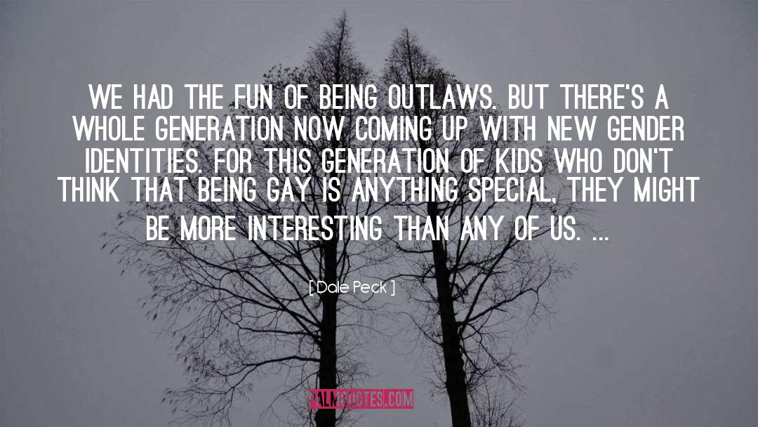 This Generation quotes by Dale Peck