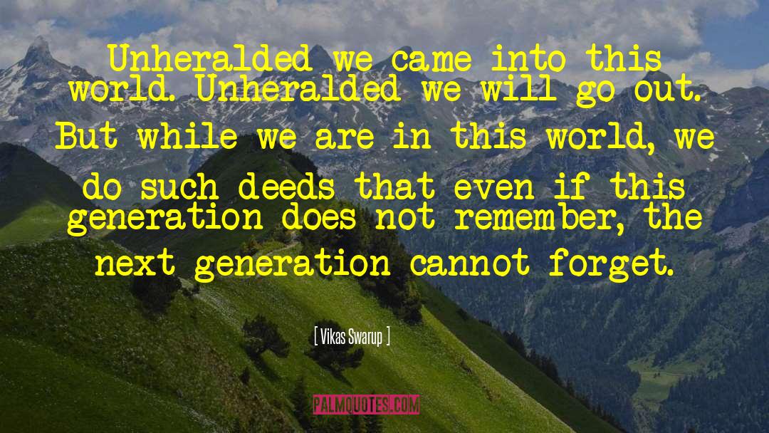 This Generation quotes by Vikas Swarup