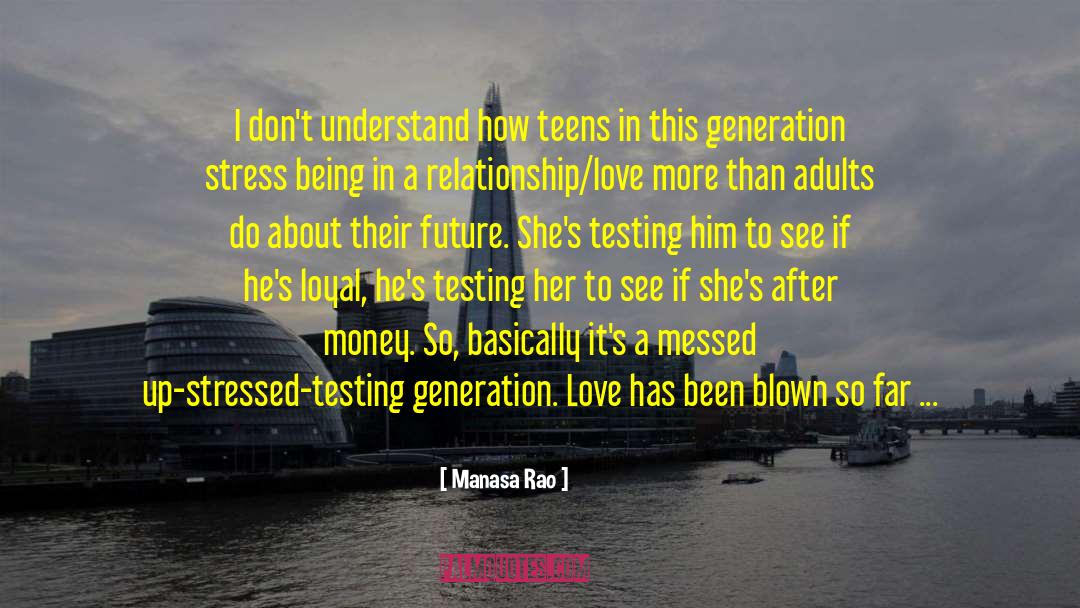 This Generation quotes by Manasa Rao