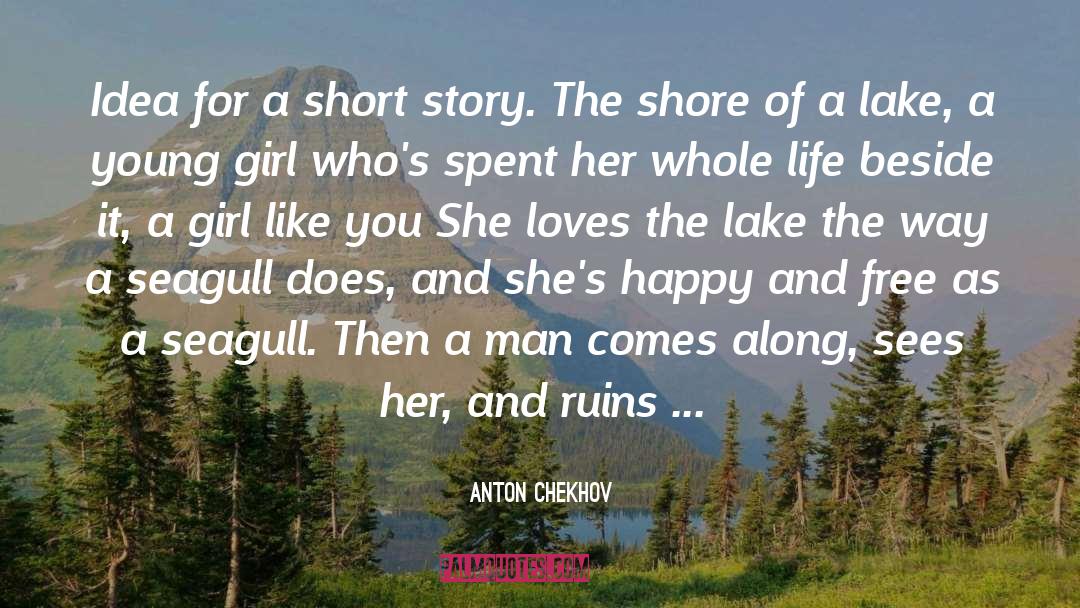 This Girl Loves Her Boyfriend quotes by Anton Chekhov