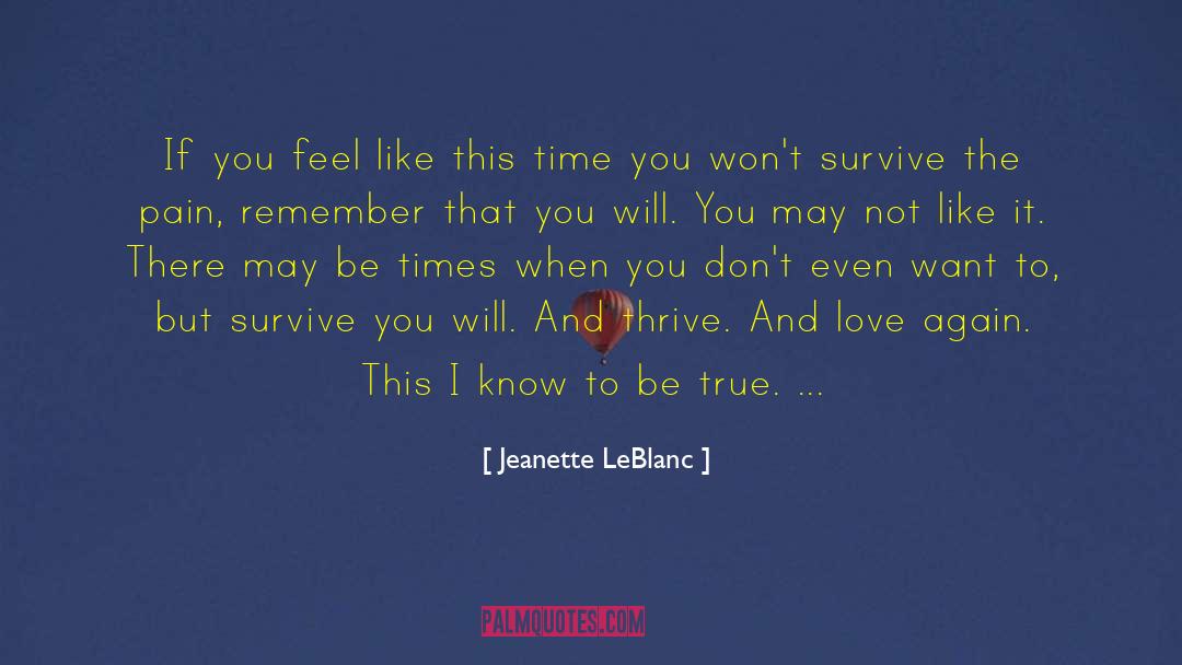 This I Know quotes by Jeanette LeBlanc