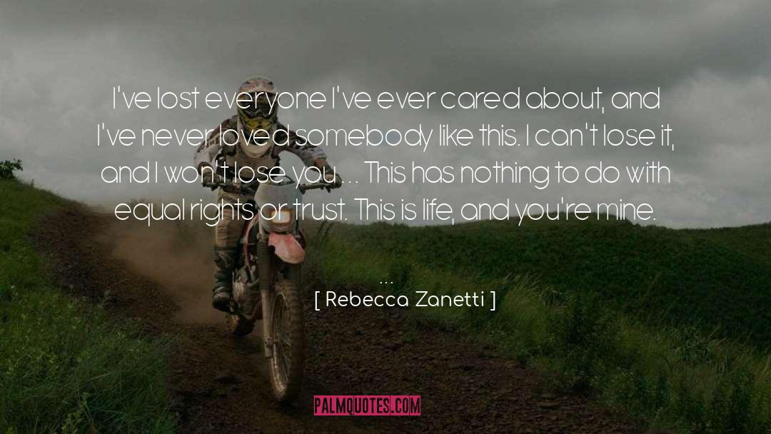 This Is Life quotes by Rebecca Zanetti