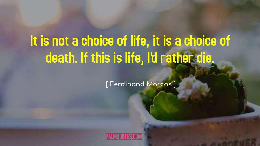 This Is Life quotes by Ferdinand Marcos