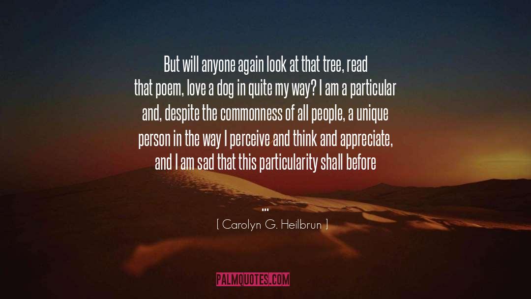 This Is Refering To Her Dog quotes by Carolyn G. Heilbrun