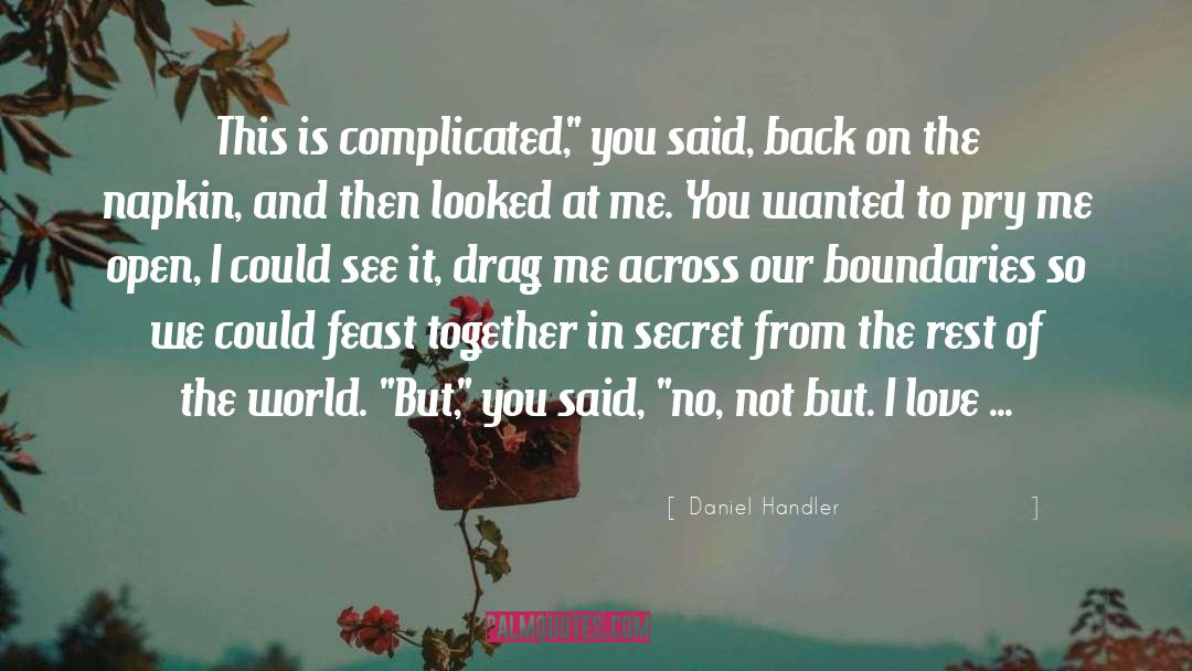 This Is So True quotes by Daniel Handler