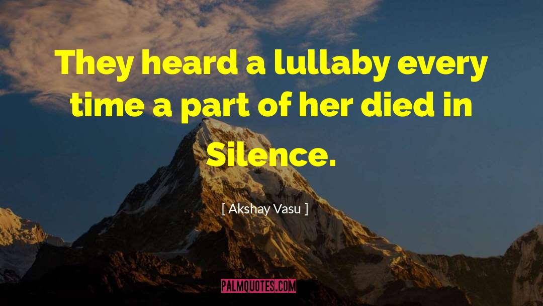 This Lullaby quotes by Akshay Vasu