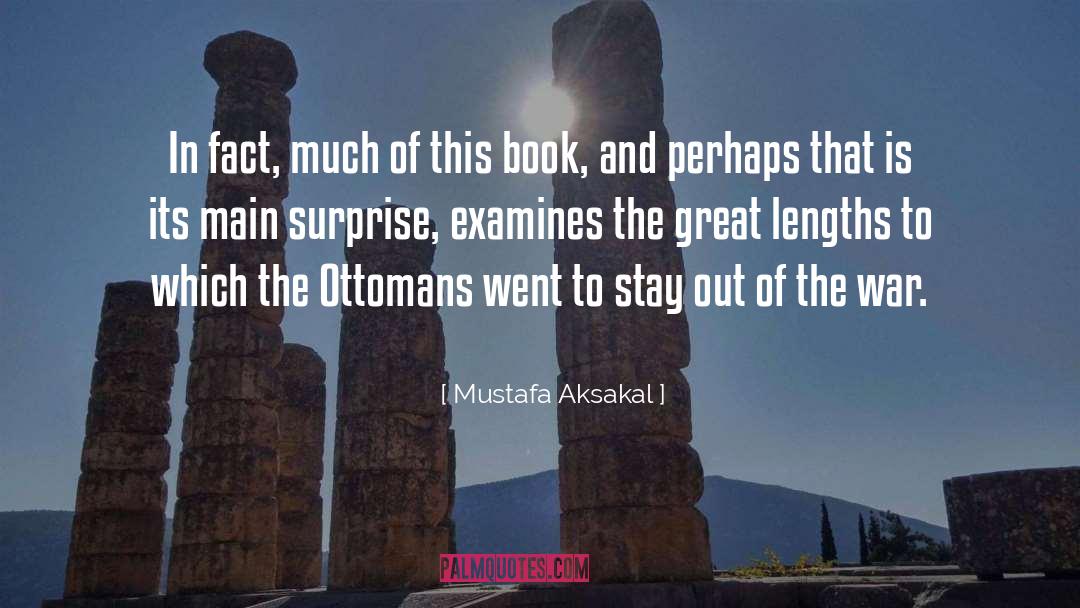 This quotes by Mustafa Aksakal
