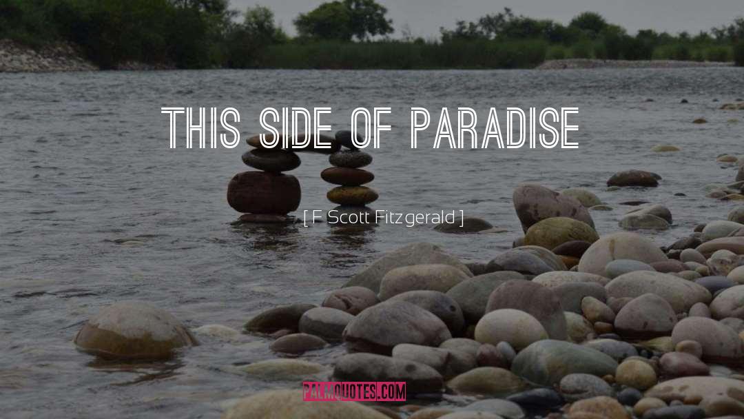 This Side Of Paradise quotes by F Scott Fitzgerald