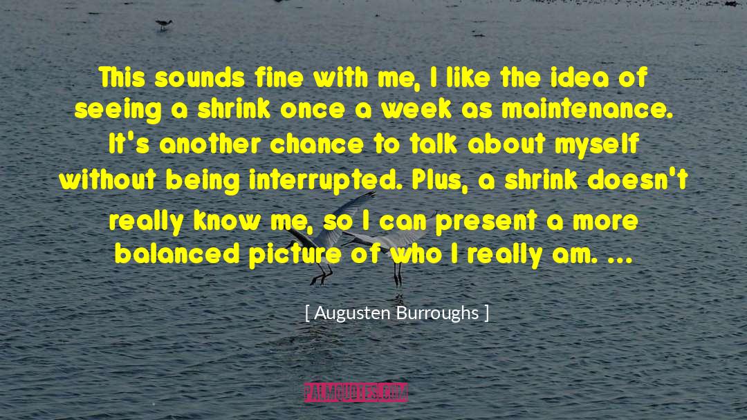 This Sounds Sooo Cool quotes by Augusten Burroughs