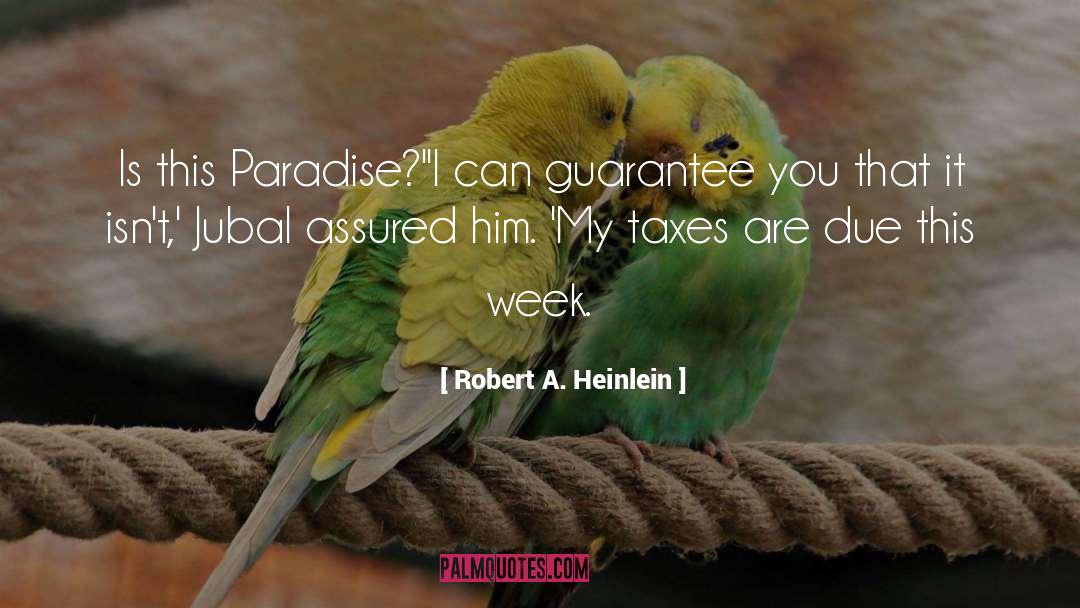 This Week quotes by Robert A. Heinlein
