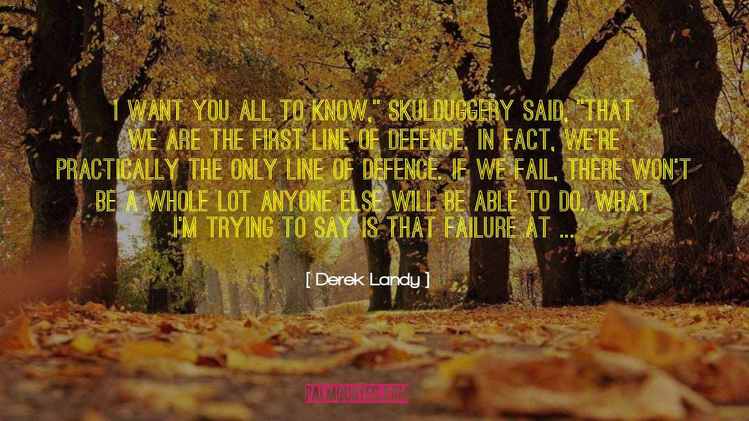 This Will Make You Smarter quotes by Derek Landy