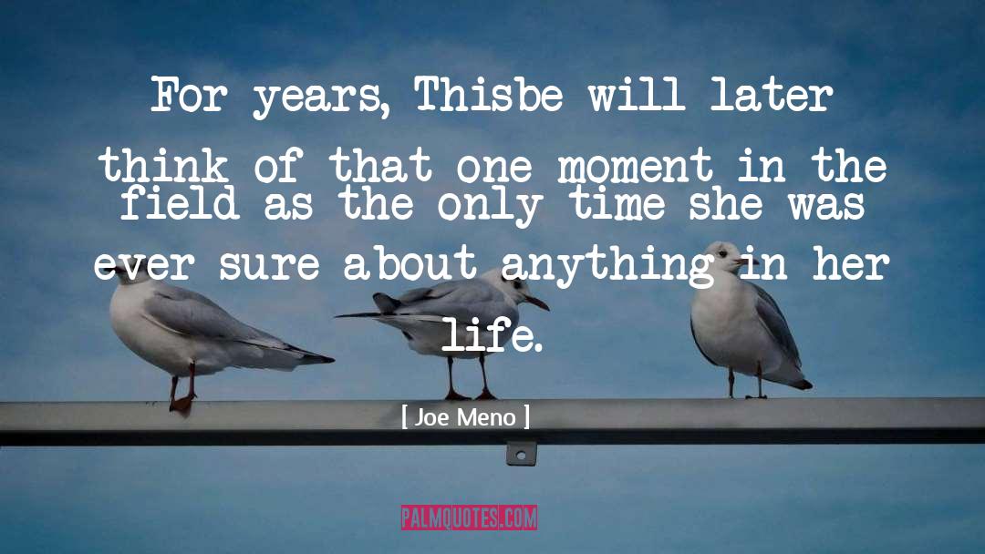 Thisbe quotes by Joe Meno