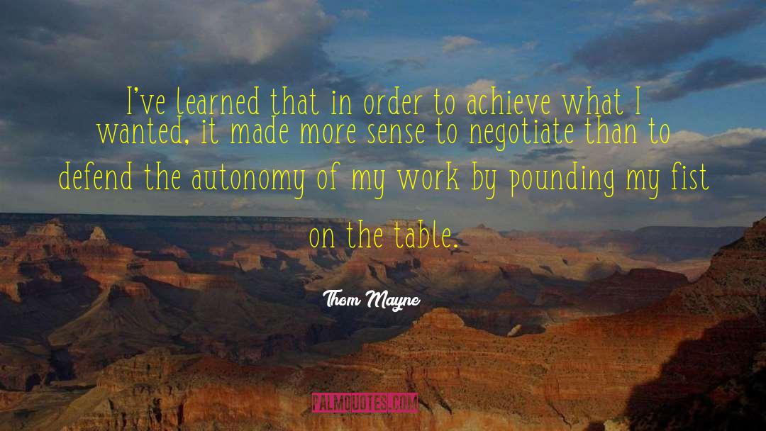 Thom quotes by Thom Mayne