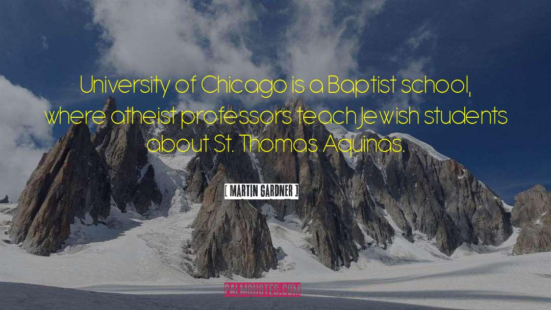 Thomas Aquinas quotes by Martin Gardner