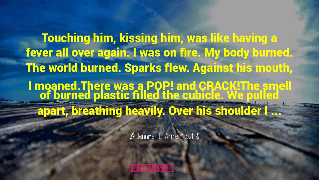 Thomas Builds The Fire quotes by Jennifer L. Armentrout