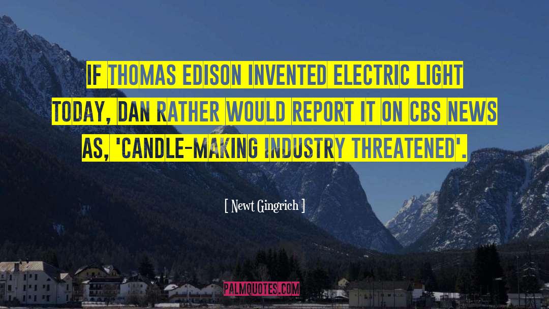Thomas Edison quotes by Newt Gingrich