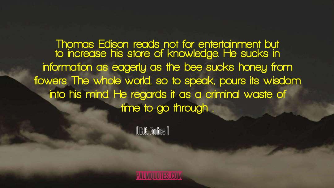 Thomas Edison quotes by B.C. Forbes