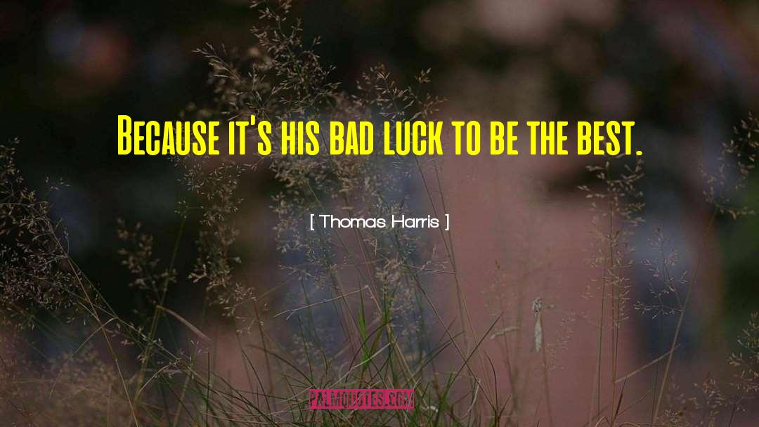 Thomas Harris quotes by Thomas Harris